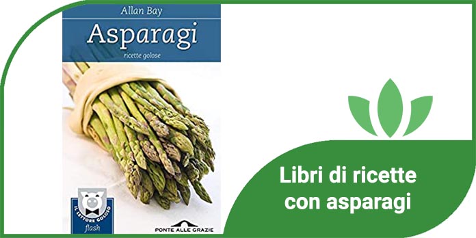 Libri di ricette con asparagi
