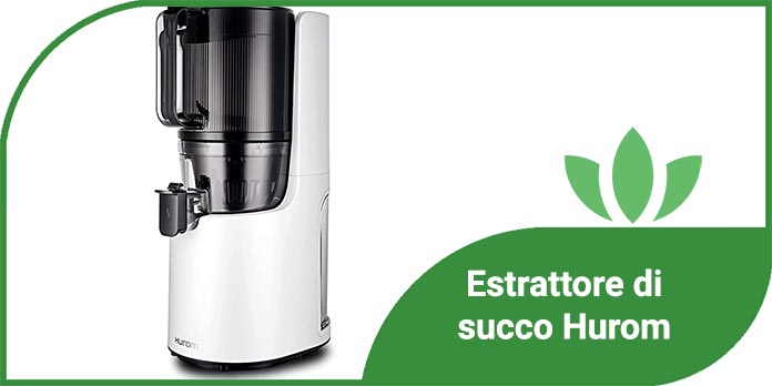 Estrattore di succo Hurom